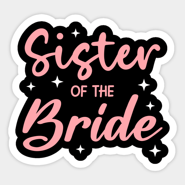 Sister Of The Bride Squad Happy Wedding Gift For Girls Women Sticker by FortuneFrenzy